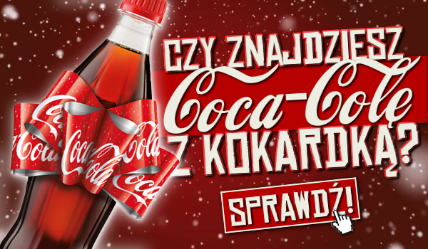 Czy odnajdziesz Coca-Colę z kokardką?