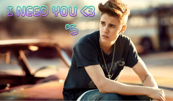 #5.1 I NEED YOU „WYPADEK”