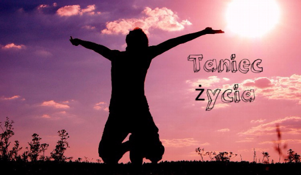 Taniec życia #2