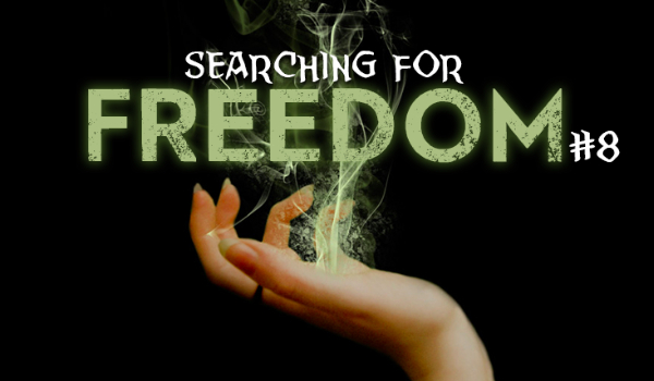 Searching for freedom #8