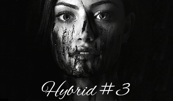 Hybrid – half-vampire, half-werewolf # 3