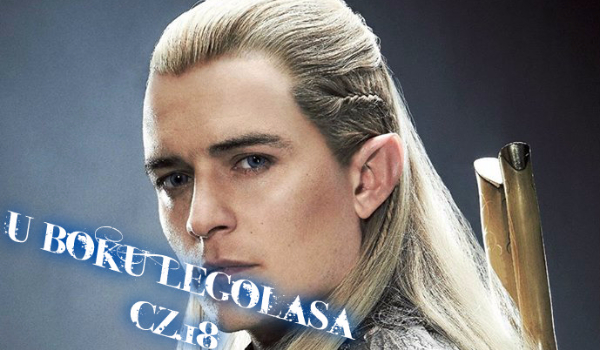 U boku Legolasa cz.18 2\2