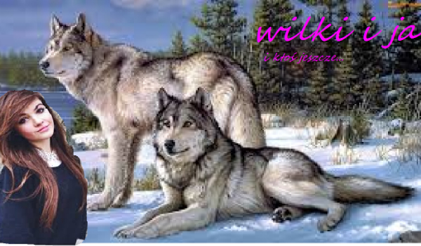 Wilki i ja #2