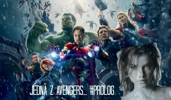 Jedna z Avengers… #Prolog