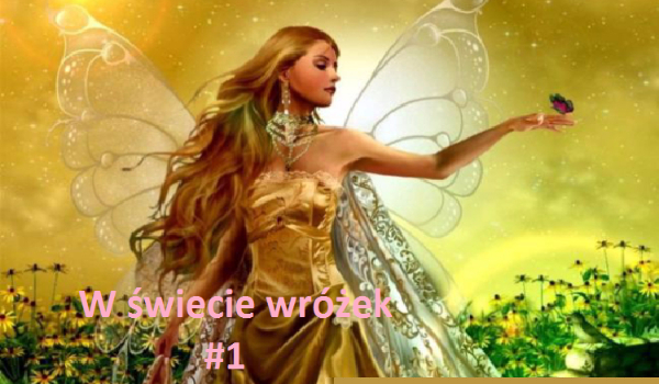 W świecie wróżek #1