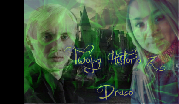 Twoja historia z Draco#4