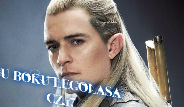 U boku Legolasa cz.17