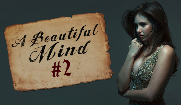 A Beautiful Mind #2
