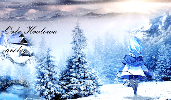 Orla Królowa #0 prolog