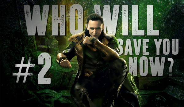 Who will save you now? #2