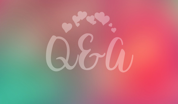 Q&A!❤️