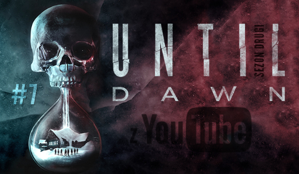Until Dawn z YouTube 2 #7
