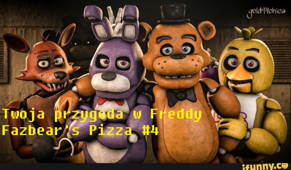 Twoja przygoda w Freddy Fazbear’s Pizza #4