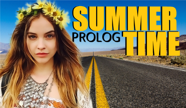 Summertime. #PROLOG