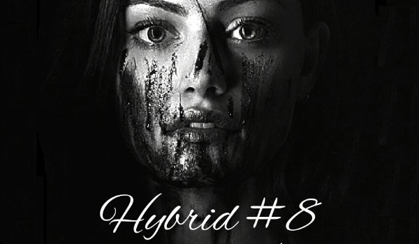 Hybrid – half-vampire, half-werewolf # 8