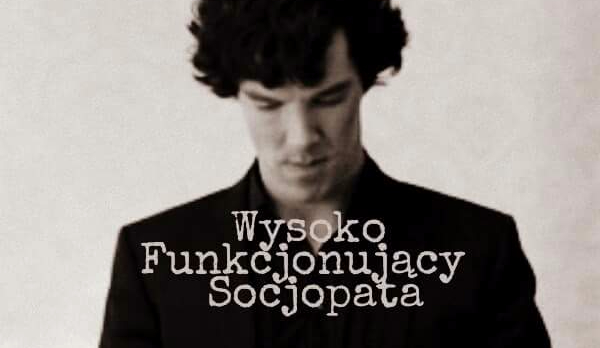 Wysoko funkcjonujący socjopata #10 cz.1