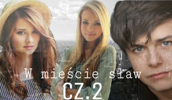 W mieście sław #2