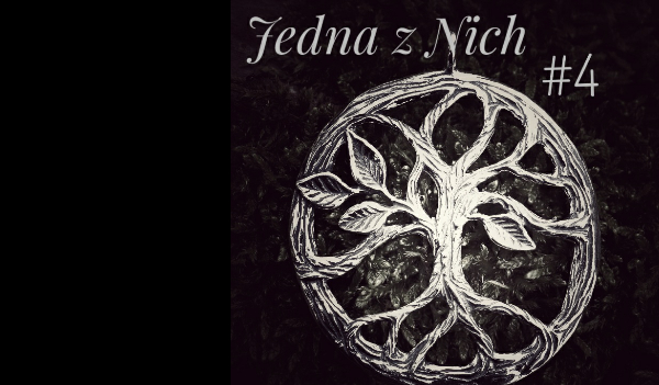 Jedna z Nich #4