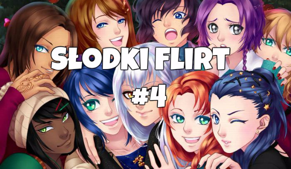 Słodki Flirt #4