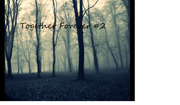 Together forever #2