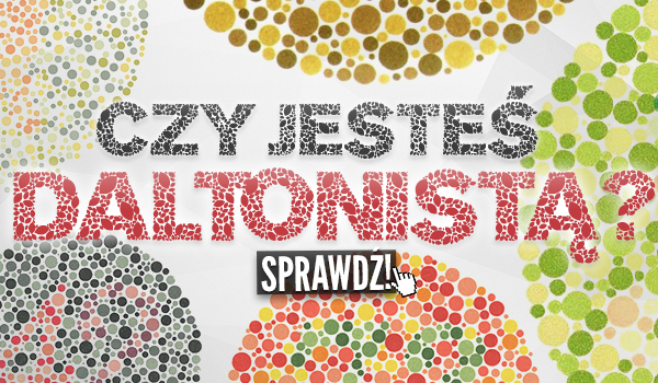 Czy jesteś daltonistą?