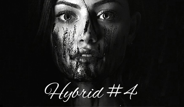 Hybrid – half-vampire, half-werewolf # 4