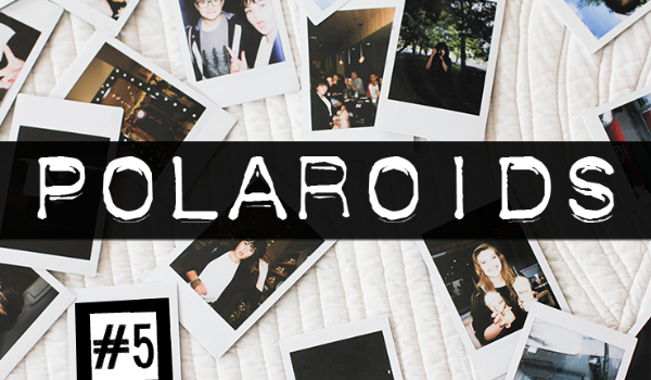 Polaroids #5