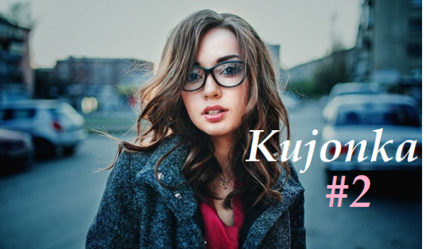 Kujonka #2