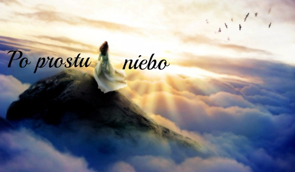 Po prostu niebo #4