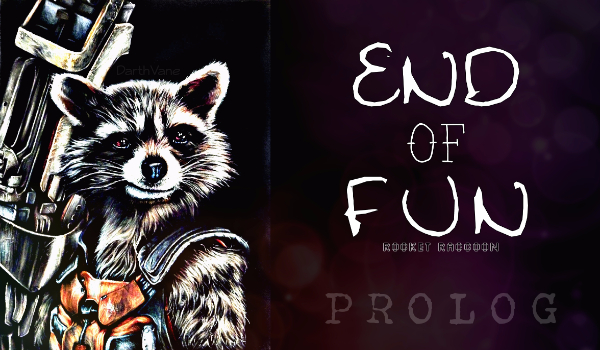End Of Fun – Prolog
