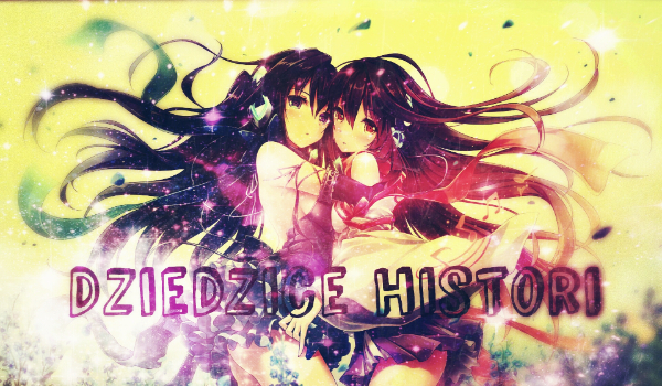 2.Dziedzice histori
