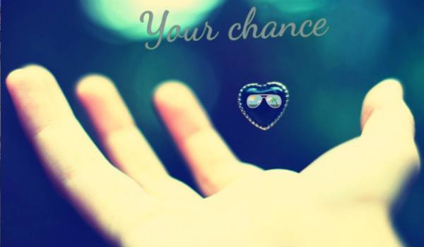 Your Chance – ZAPOWIEDZ