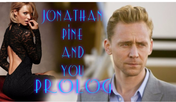 Jonathan Pine and You- Prolog