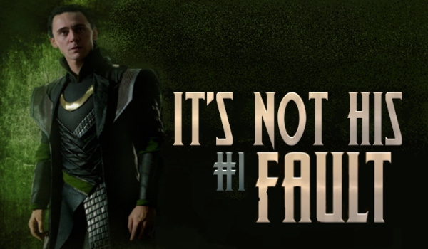 It’s not his fault #1