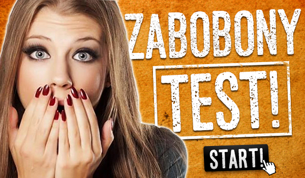 Zabobony – test!