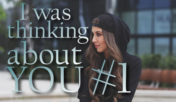 I was thinking about you-#1