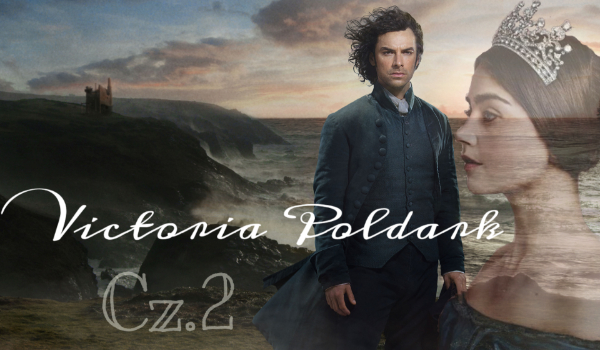 Victoria Poldark #2