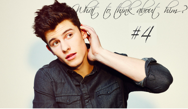#4.2 What to think about him?