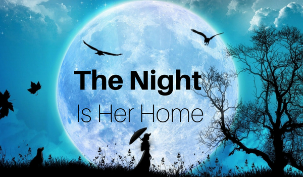 The night is her home cz.8