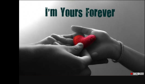 Yours Forever #5 2/4 maraton
