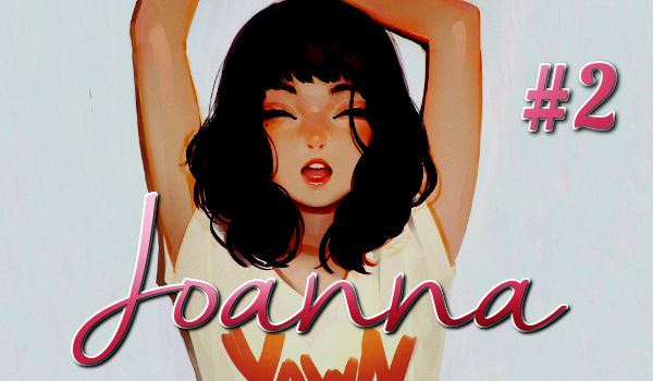 Joanna! #2