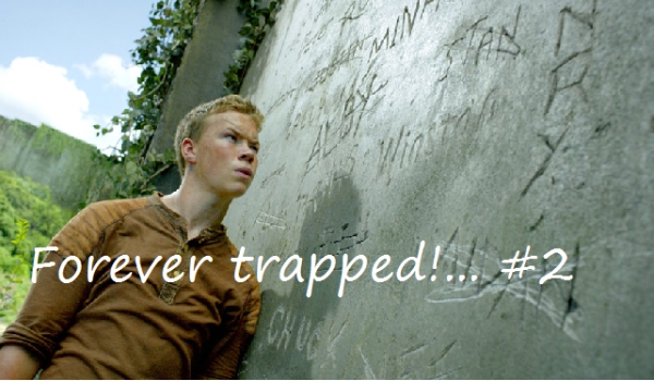 Forever trapped!… #2