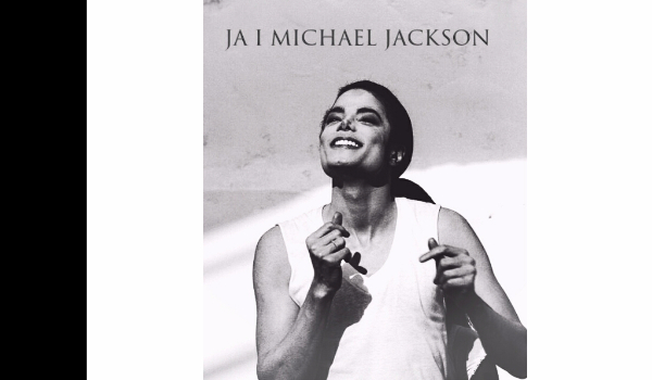 Ja i Michael Jackson cz.9