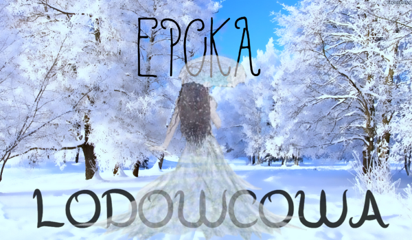 #2 Epoka Lodowcowa|||ODPOCZYNEK PO WĘDRÓWCE|||