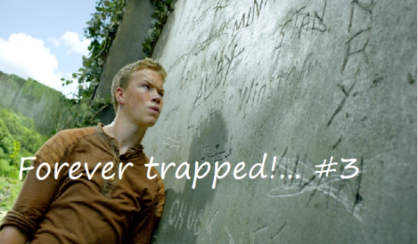 Forever trapped!… #3