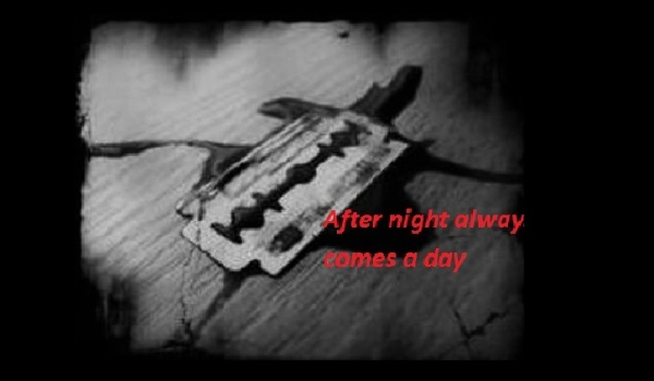 After night always comes a day #7