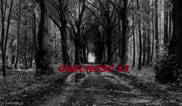 OBECNOŚĆ #3