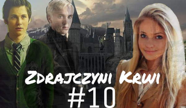 Zdrajczyni krwi #10