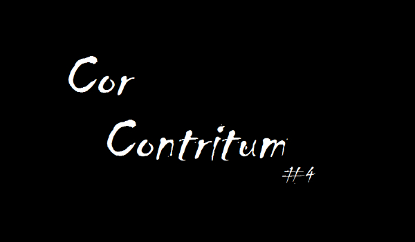 Cor Contritum #4