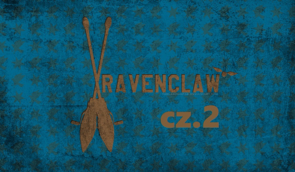 Ravenclaw cz.2